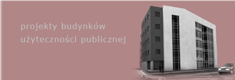 Projekty budynków użyteczności publicznej