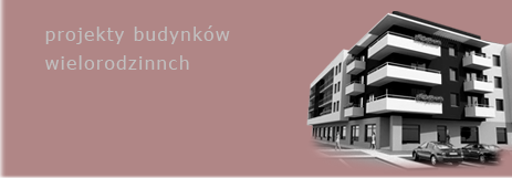 Projekty budynków wielorodzinnych